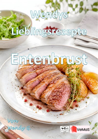 'Cover von Wendys Lieblingsrezepte – Entenbrust'-Cover