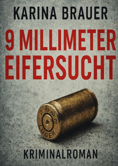 'Cover von 9 Millimeter Eifersucht'-Cover