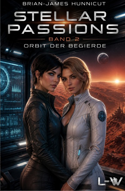 'Cover von Stellar Passions – Band 2 – Orbit der Begierde'-Cover