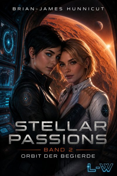 'Cover von STELLAR PASSIONS – Band 2 – Orbit der Begierde'-Cover