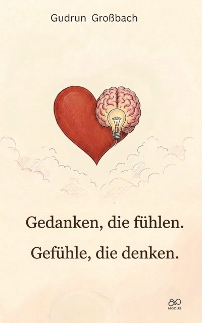 'Cover von Gedanken, die fühlen. Gefühle, die denken.'-Cover