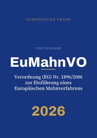 'Cover von EuMahnVO – Verordnung (EG) Nr. 1896/2006 zur Einführung eines Europäischen Mahnverfahrens'-Cover