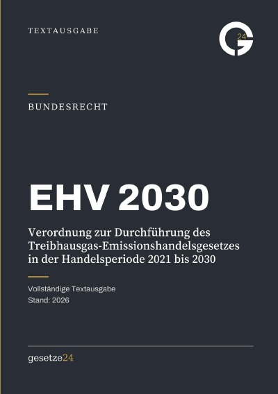 'Cover von EHV 2030 – Verordnung zur Durchführung des Treibhausgas-Emissionshandelsgesetzes in der Handelsperiode 2021 bis 2030'-Cover