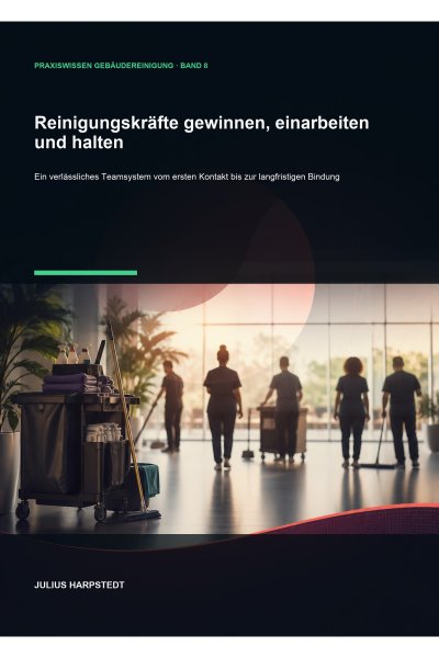 'Cover von Reinigungskräfte gewinnen, einarbeiten und halten'-Cover