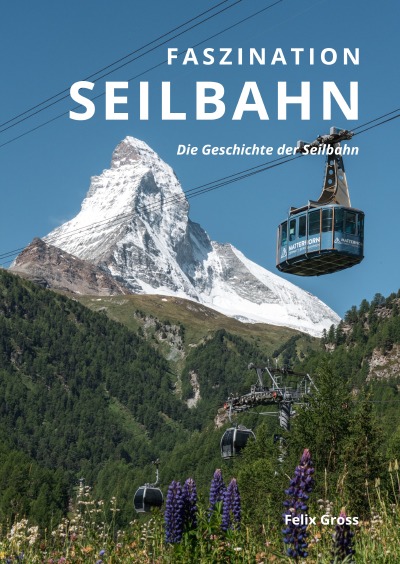 'Cover von Faszination Seilbahn II: Die Geschichte der Seilbahn'-Cover
