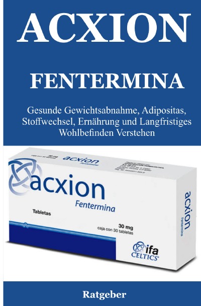 'Cover von Acxion Fentermina Ratgeber'-Cover