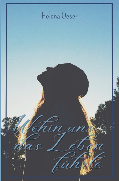 'Cover von Wohin uns das Leben führte'-Cover