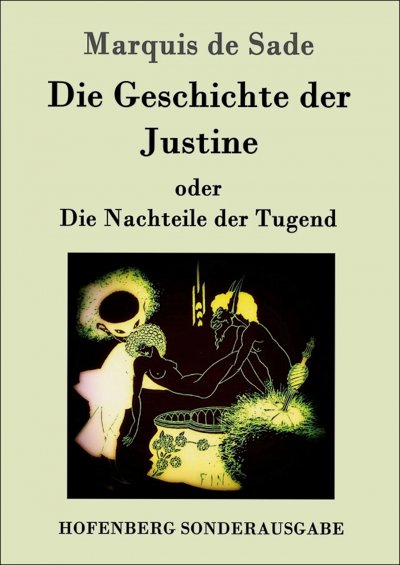 'Cover von Marquis de Sade – Justine oder Die Nachteile der Tugend.'-Cover