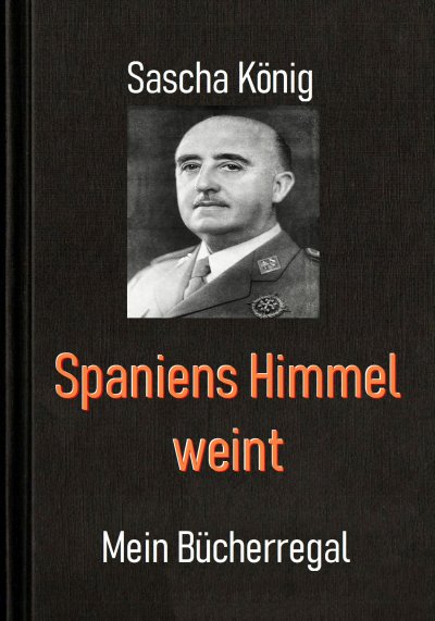 'Cover von Spaniens Himmel weint'-Cover