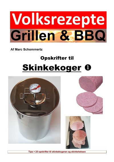 'Cover von Volksrezepte Grillen und BBQ – Opskrifter til skinkekogeren'-Cover