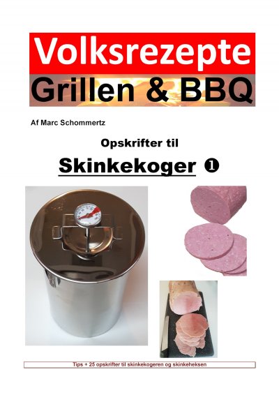 'Cover von Volksrezepte Grillen und BBQ – Opskrifter til skinkekogeren'-Cover