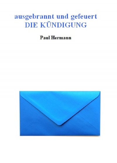 'ausgebrannt und gefeuert – Die Kündigung'-Cover
