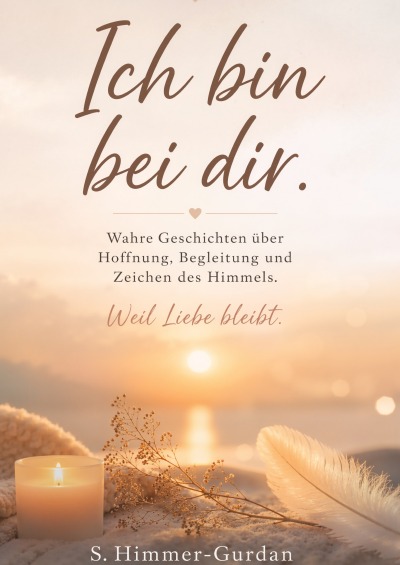 'Cover von Ich bin bei Dir. Weil Liebe bleibt.'-Cover