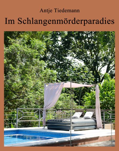 'Im Schlangenmörderparadies'-Cover