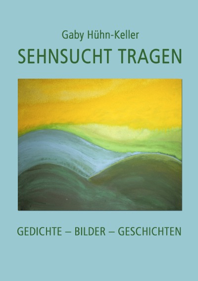 'Cover von Sehnsucht tragen'-Cover