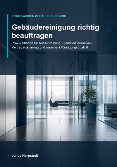 'Cover von Gebäudereinigung richtig beauftragen'-Cover