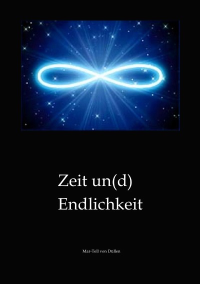 'Cover von Zeit un(d) Endlichkeit'-Cover