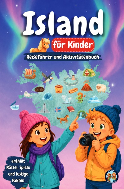 'Cover von Island für Kinder – Reiseführer und Aktivitätenbuch'-Cover