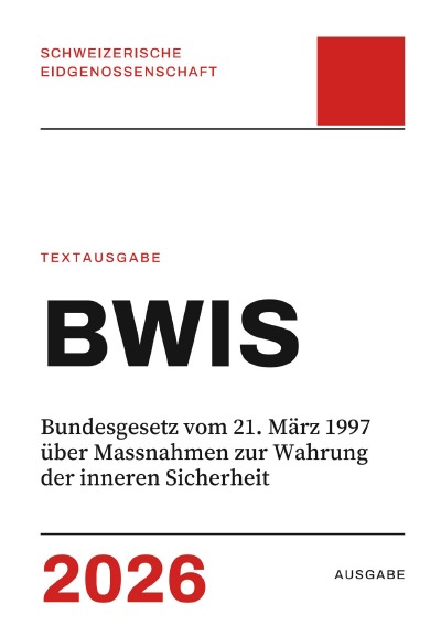 'Cover von BWIS – Bundesgesetz vom 21. März 1997 über Massnahmen zur Wahrung der inneren Sicherheit'-Cover