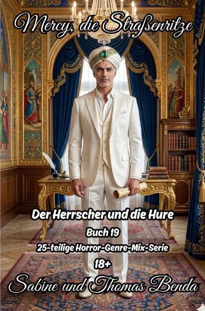 'Cover von Mercy, die Straßenritze – Buch 19 – Der Herrscher und die Hure'-Cover