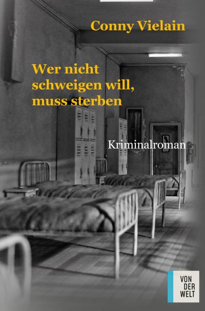'Cover von Wer nicht schweigen will, muss sterben'-Cover