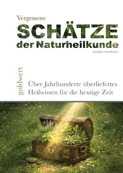'Cover von Vergessene Schätze der Naturheilkunde'-Cover