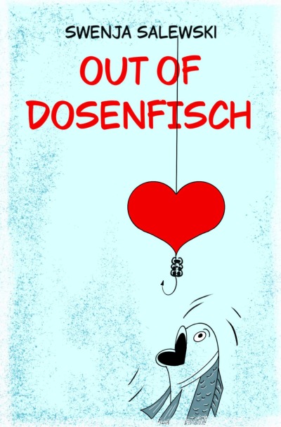 'Cover von Out of Dosenfisch'-Cover