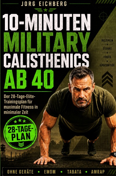 'Cover von 10-Minuten Military Calisthenics Ab 40'-Cover