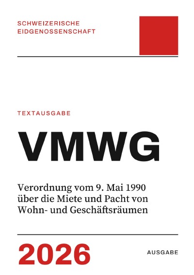 'Cover von VMWG – Verordnung vom 9. Mai 1990 über die Miete und Pacht von Wohn- und Geschäftsräumen'-Cover