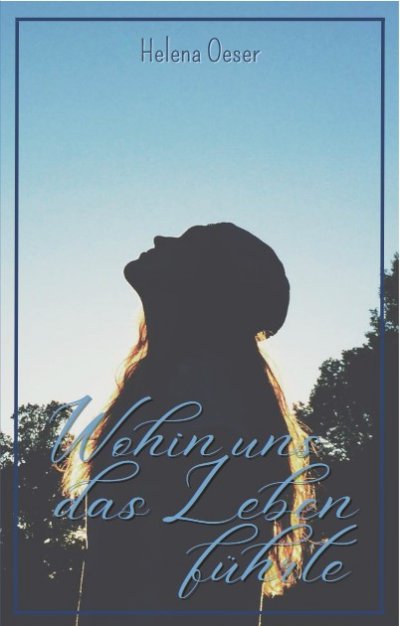 'Cover von Wohin uns das Leben führte'-Cover