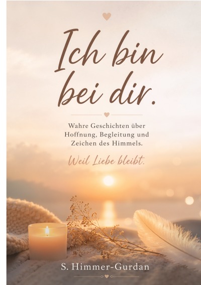 'Cover von Ich bin bei Dir. Weil Liebe bleibt.'-Cover