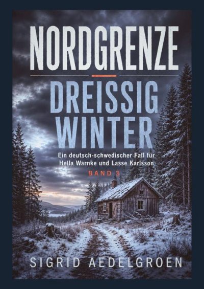 'Cover von NORDGRENZE – Dreissig Winter'-Cover