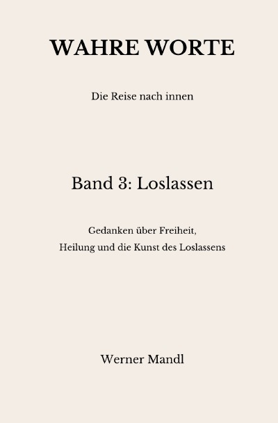 'Cover von Wahre Worte – Band 3: Loslassen'-Cover