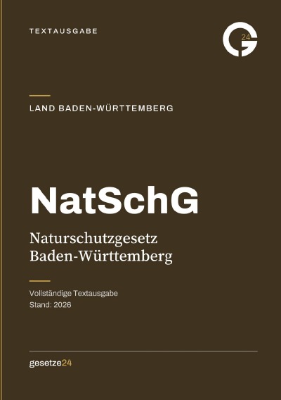 'Cover von NatSchG – Naturschutzgesetz Baden-Württemberg'-Cover