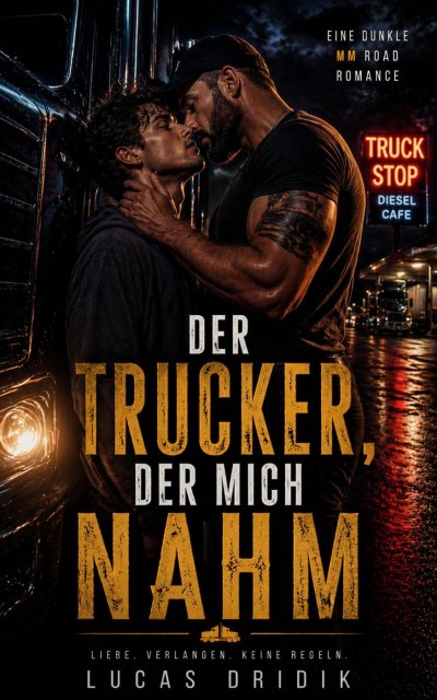 'Cover von Der Trucker, der mich nahm'-Cover
