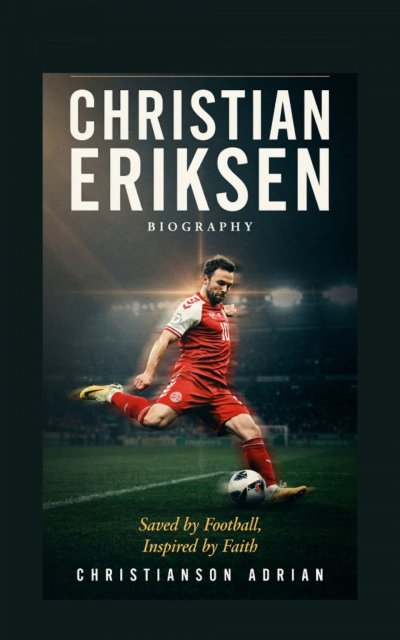'Cover von CHRISTIAN ERIKSEN BIOGRAPHY'-Cover