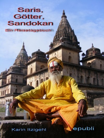 'Saris, Götter, Sandokan – Ein Reisetagebuch'-Cover