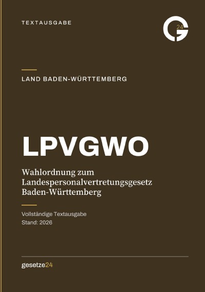 'Cover von LPVGWO – Wahlordnung zum Landespersonalvertretungsgesetz Baden-Württemberg'-Cover