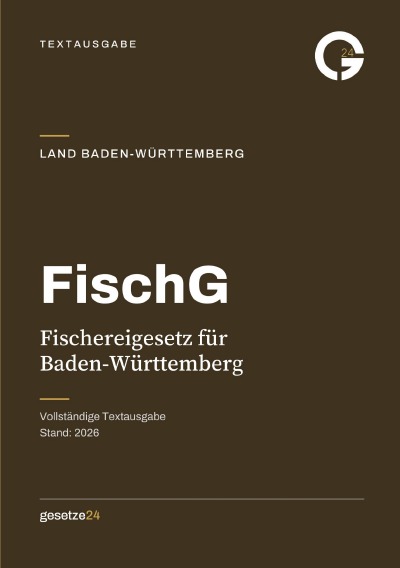 'Cover von FischG – Fischereigesetz für Baden-Württemberg'-Cover