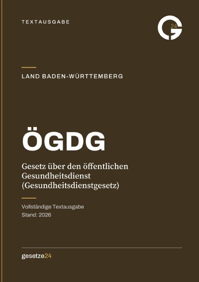 'Cover von ÖGDG – Gesetz über den öffentlichen Gesundheitsdienst (Gesundheitsdienstgesetz)'-Cover