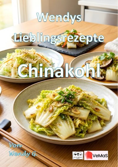 'Cover von Wendys Lieblingsrezepte – Chinakohl'-Cover