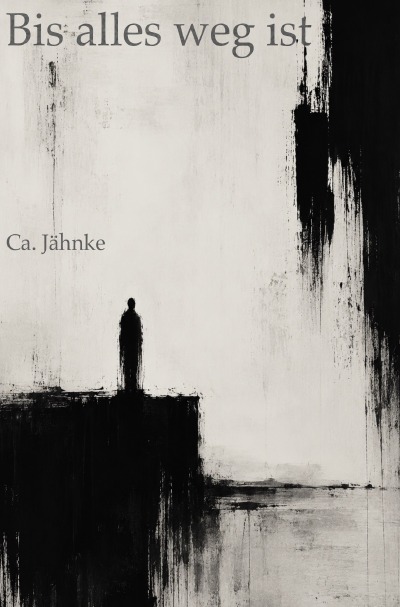 'Cover von Bis alles weg ist'-Cover