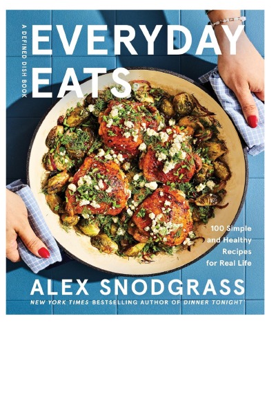 'Cover von Everyday Eats: 100 Simple and Healthy Recipes for Real Life – The Defined Dish’s Most Relaxed Cookbook Yet with 100 Low-Stress Nourishing Recipes for Every Meal (A Defined Dish Book, 4)'-Cover