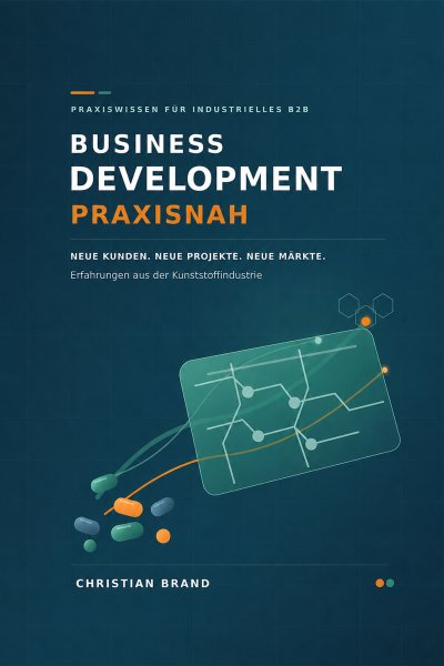 'Cover von Business Development praxisnah- Neue Kunden- Neue Projekte- Neue Märkte'-Cover