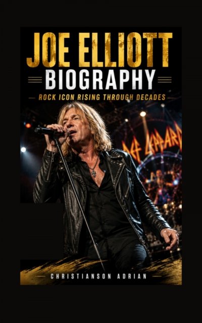 'Cover von JOE ELLIOTT BIOGRAPHY'-Cover