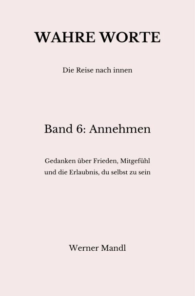 'Cover von Wahre Worte – Band 6: Annehmen'-Cover