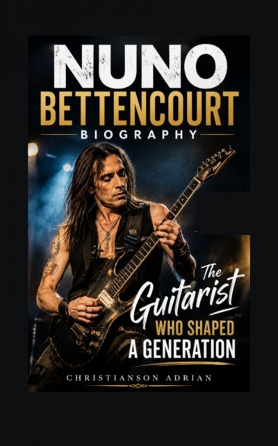 'Cover von NUNO BETTENCOURT BIOGRAPHY'-Cover