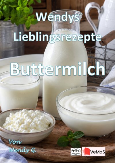 'Cover von Wendys Lieblingsrezepte – Buttermilch'-Cover