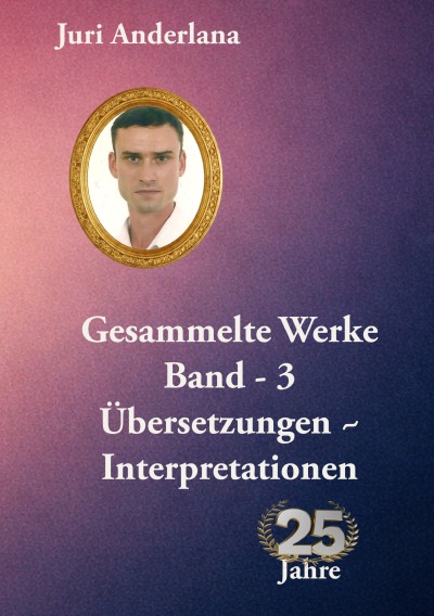 'Cover von Gesammelte Werke – Band 3. Übersetzungen / Interpretationen'-Cover