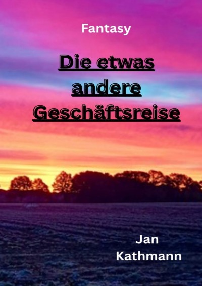 'Cover von Die etwas andere Geschäftsreise'-Cover